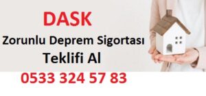 DASK Zorunlu Deprem Sigortası